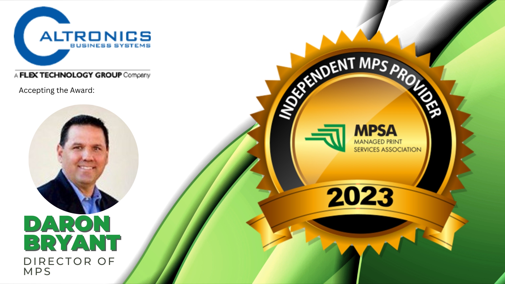 Caltronics Independent MPS Provider Award